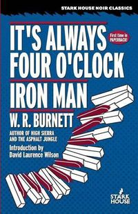 Cover image for It's Always Four O'Clock / Iron Man