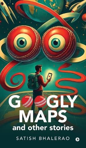 Cover image for Googly Maps and Other Stories