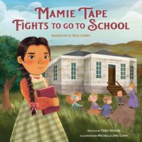 Cover image for Mamie Tape Fights to Go to School