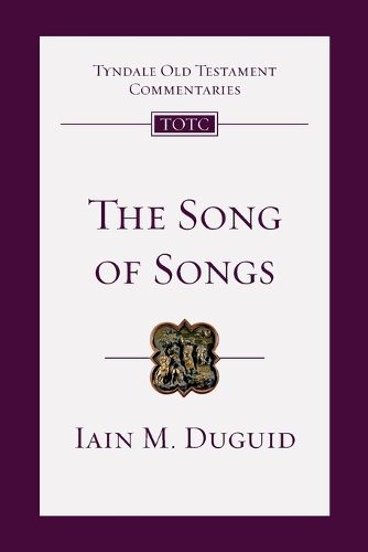 The Song of Songs: An Introduction and Commentary