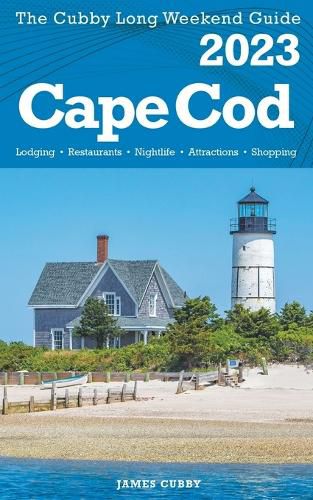 Cover image for Cape Cod - The Cubby 2023 Long Weekend Guide