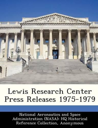 Cover image for Lewis Research Center Press Releases 1975-1979