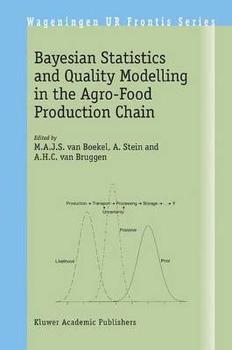Cover image for Bayesian Statistics and Quality Modelling in the Agro-Food Production Chain