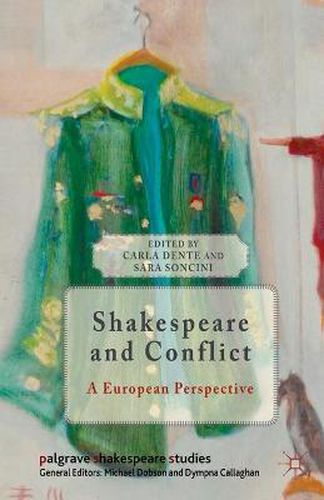 Cover image for Shakespeare and Conflict: A European Perspective