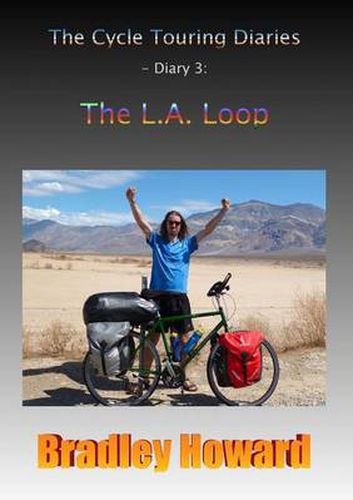 Cover image for The Cycle Touring Diaries - Diary 3: The L.A. Loop