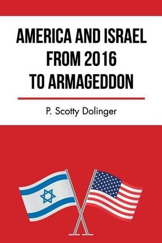 Cover image for America and Israel from 2016 to Armageddon