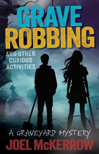 Cover image for Grave Robbing and Other Curious Activities