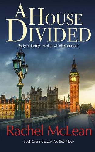 Cover image for A House Divided: A tense and timely political thriller