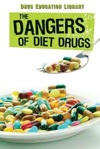 Cover image for The Dangers of Diet Drugs