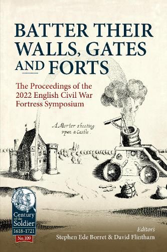 Batter their Walls, Gates and Forts