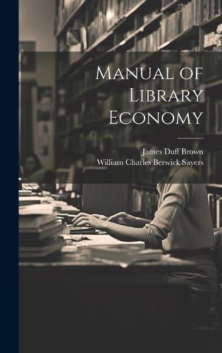 Manual of Library Economy