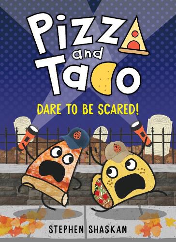 Cover image for Dare to be Scared! (Pizza and Taco #7)