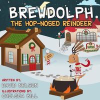Cover image for Brewdolph the Hop-Nosed Reindeer