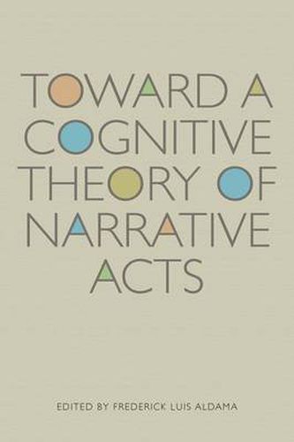 Cover image for Toward a Cognitive Theory of Narrative Acts