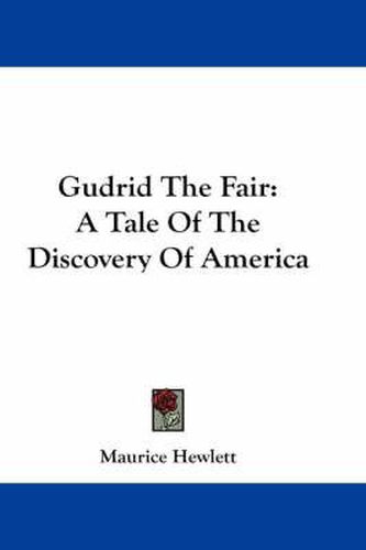Cover image for Gudrid the Fair: A Tale of the Discovery of America