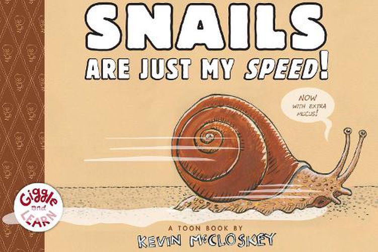 Cover image for Snails Are Just My Speed!: TOON Level 1