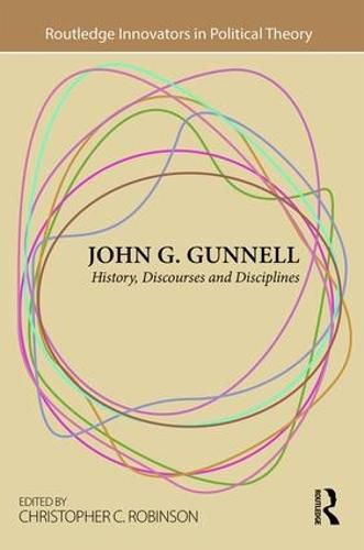 Cover image for John G. Gunnell: History, Discourses and Disciplines