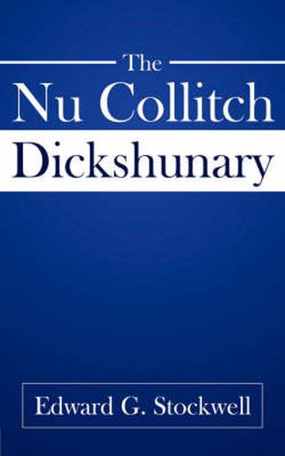 Cover image for The NU Collitch Dickshunary