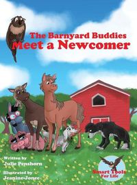 Cover image for The Barnyard Buddies Meet a Newcomer