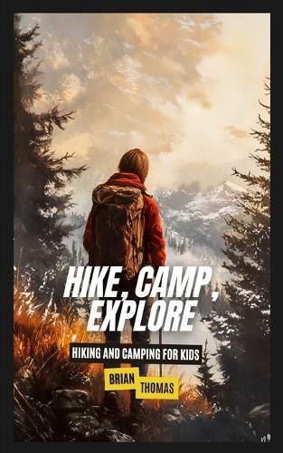 Cover image for Hike, Camp, Explore