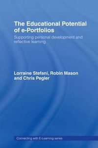 Cover image for The Educational Potential of e-Portfolios: Supporting Personal Development and Reflective Learning