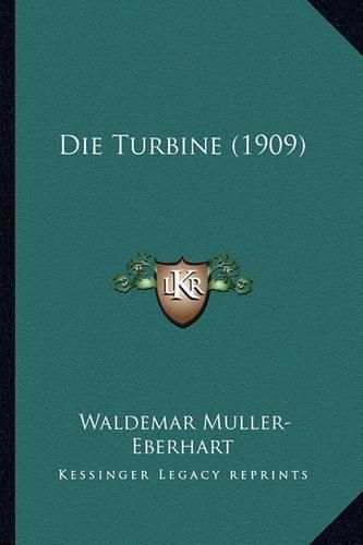 Cover image for Die Turbine (1909)