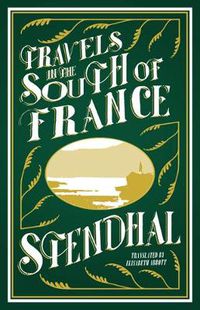 Cover image for Travels in the South of France