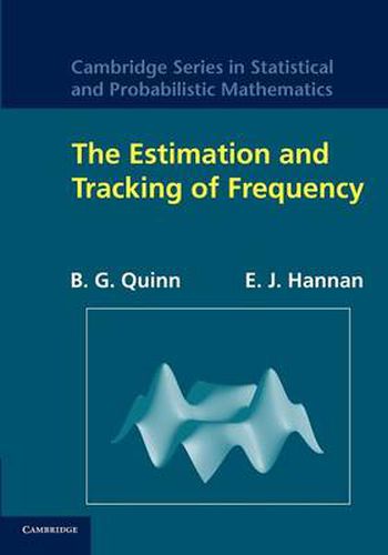 Cover image for The Estimation and Tracking of Frequency