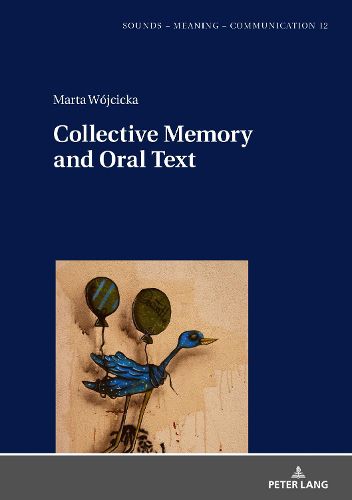 Cover image for Collective Memory and Oral Text