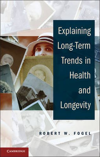 Cover image for Explaining Long-Term Trends in Health and Longevity