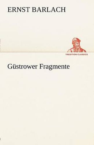 Gustrower Fragmente