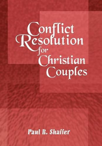 Cover image for Conflict Resolution for Christian Couples