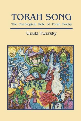 Cover image for Torah Song: The Theological Role of Torah Poetry