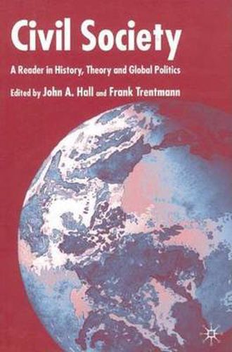 Cover image for Civil Society: A Reader in History, Theory and Global Politics