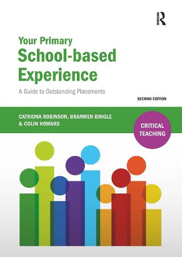 Cover image for Your Primary School-based Experience: A Guide to Outstanding Placements