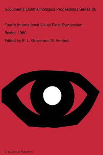 Cover image for Fourth International Visual Field Symposium Bristol, April 13-16,1980