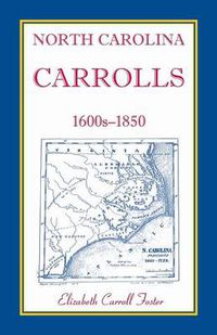 Cover image for North Carolina Carrolls, 1600s-1850