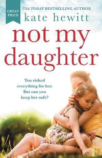 Cover image for Not My Daughter