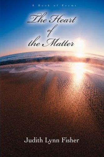 Cover image for The Heart of the Matter: A Book of Poems