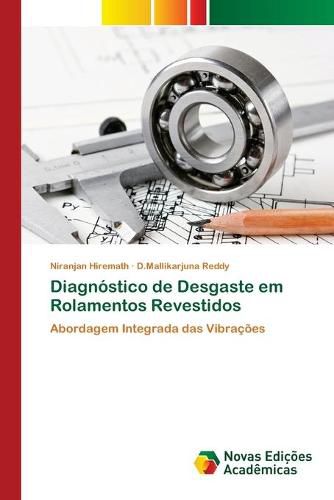 Cover image for Diagnostico de Desgaste em Rolamentos Revestidos