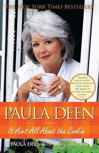 Cover image for Paula Deen: It Ain't All about the Cookin