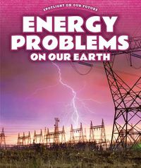 Cover image for Energy Problems on Our Earth