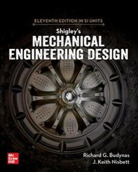 Cover image for Shigley's Mechanical Engineering Design, 11th Edition, Si Units