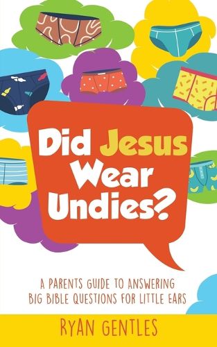 Cover image for Did Jesus Wear Undies?