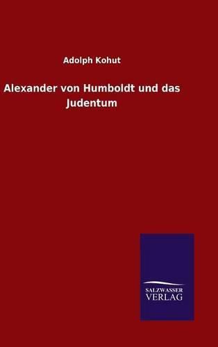 Alexander von Humboldt und das Judentum