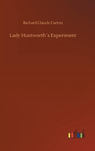 Lady Huntworths Experiment