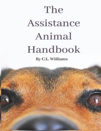 Cover image for The Assistance Animal Handbook