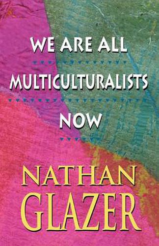 Cover image for We Are All Multiculturalists Now