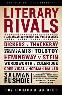 Cover image for Literary Rivals: Literary Antagonism, Writers' Feuds and Private Vexations
