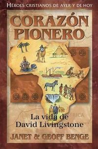 Cover image for David Livingstone: Corazon Pionero